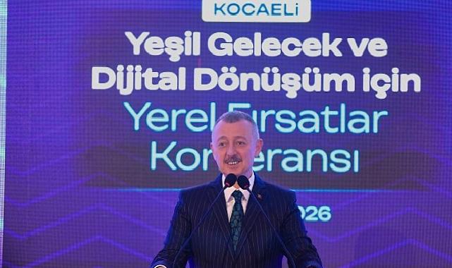 Büyükakın: “Kocaeli yeşil gelecek ve dijital dönüşüm için en uygun şehir”