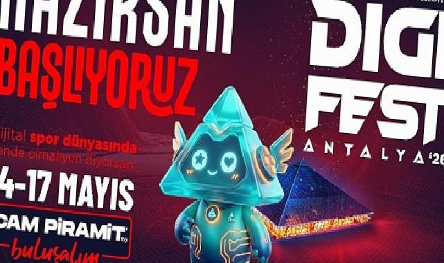 DIGIFEST Antalya 2026 başlıyor