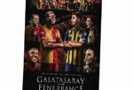 Galatasaray – Fenerbahçe Derbisi Tüm Ayrıntılarıyla Yalnızca beIN SPORTS’ta!