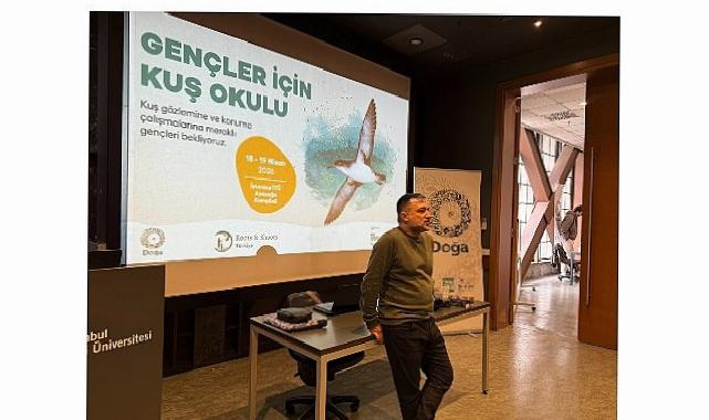Gençler için Kuş Okulu 18-19 Nisan’da İstanbul’da Gerçekleşti.