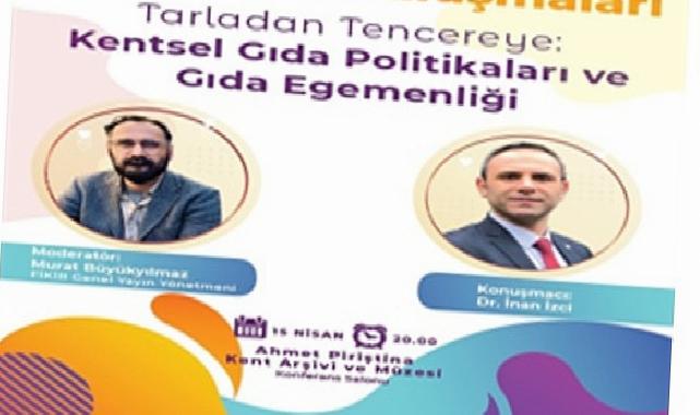 “İzmir FİKİR Buluşmaları”nda gündem besin olacak
