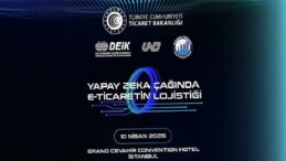 Yapay Zekâ Çağında E-Ticaretin Lojistiği Tepesi 10 Nisan’da Gerçekleşiyor