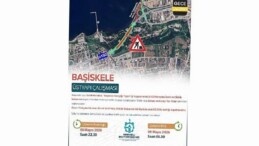 D-130 Karayolu trafik akışına kapatılacak