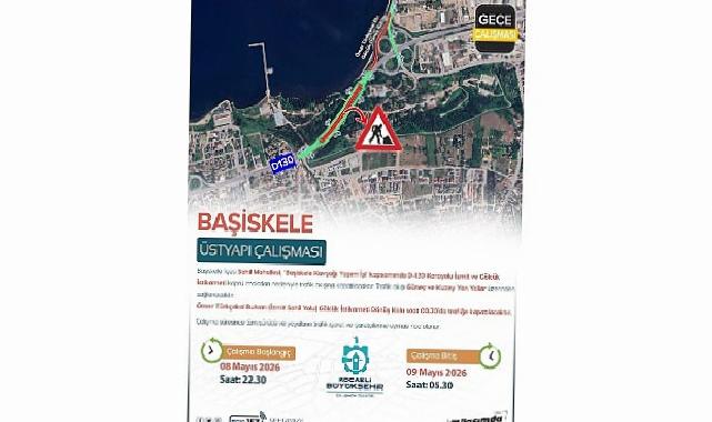 D-130 Karayolu trafik akışına kapatılacak