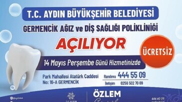 Germencik Ağız Ve Diş Sıhhati Polikliniği Hizmete Açılıyor