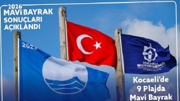 Kocaeli’de 9 plaja “Mavi Bayrak” gururu