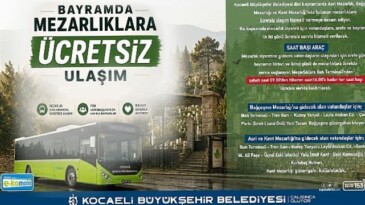 Kocaeli’de mezarlıklara ulaşım fiyatsız