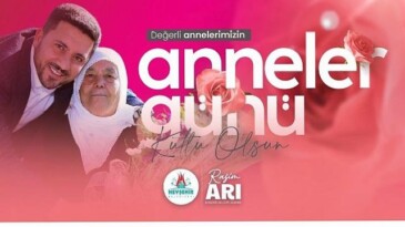 Liderimiz Rasim Arı’nın Anneler Günü Bildirisi