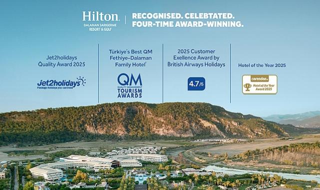Mükemmellikle Tanınan, Tutarlılıkla Tanımlanan Bir Muvaffakiyet Kıssası: Hilton Dalaman Sarıgerme Resort & Golf’e Memleketler arası Ödül Yağdı