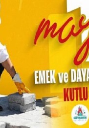 Nevşehir Belediye Liderimiz Rasim Arı’dan 1 Mayıs İletisi