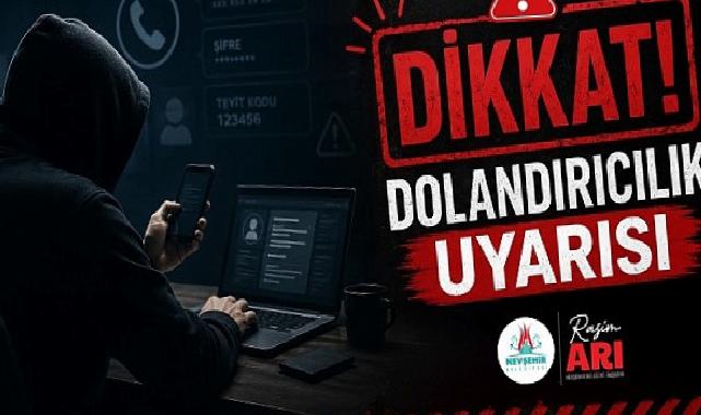 Nevşehirli Vatandaşlar Dolandırıcılara Karşı Uyarıldı