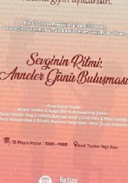 Sevginin Ritmi: Annelerle Buluşuyoruz