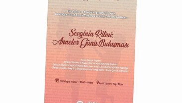 Sevginin Ritmi: Annelerle Buluşuyoruz