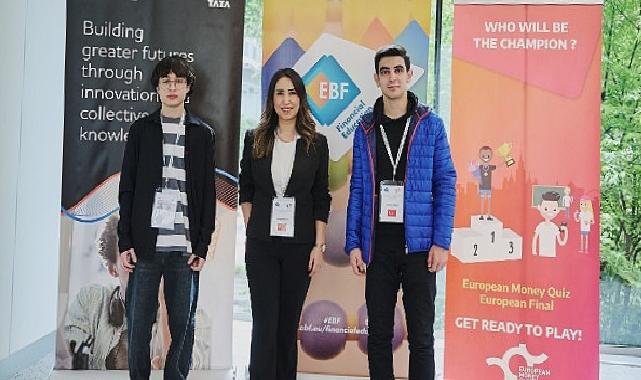 Türkiye’den iki öğrenci Avrupa’nın en büyük finansal okuryazarlık müsabakasının finalinde yer aldı
