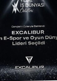 Yılın E-Spor ve Oyun Dünyası Lideri Excalibur Seçildi