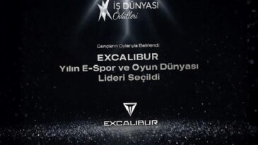 Yılın E-Spor ve Oyun Dünyası Lideri Excalibur Seçildi