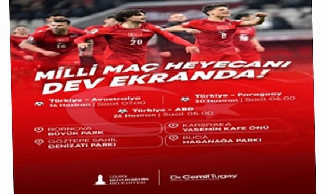 İzmir’de dünya kupası heyecanı dev ekranlarda yaşanacak