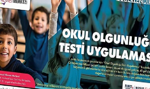 Kadıköy Belediyesi’nden “Okul Olgunluğu Testi” Uygulaması