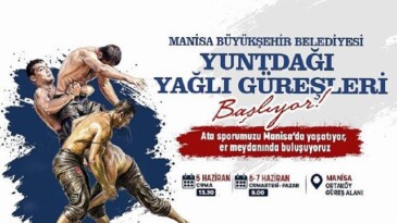 Manisa, Yuntdağı Yağlı Güreşleri’nde Pehlivanları Ağırlayacak
