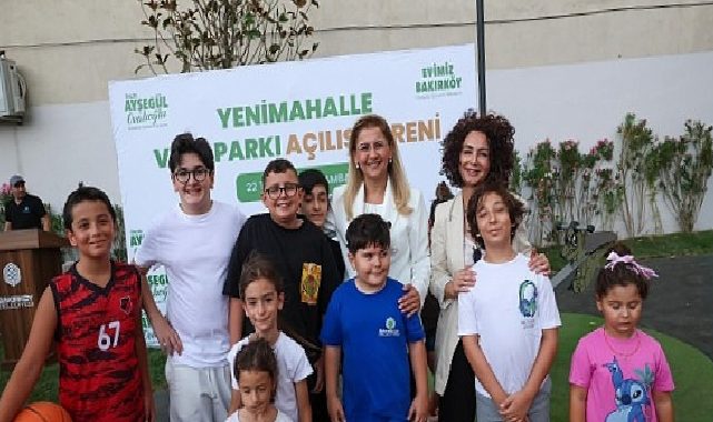 Bakırköy Vefa Parkı Yenilenen Yüzüyle Hizmete Açıldı