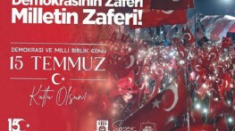 Belediye Başkanı Savaş Kalaycı’nın 15 Temmuz Bildirisi