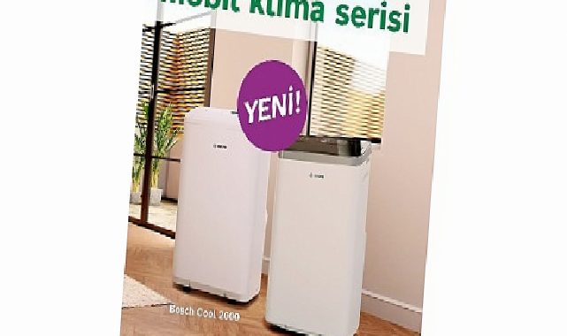 Bosch Home Comfort Group, Yeni “Cool” Taşınabilir Klima Serisiyle Yaz Dönemini Eksiksiz Karşılıyor