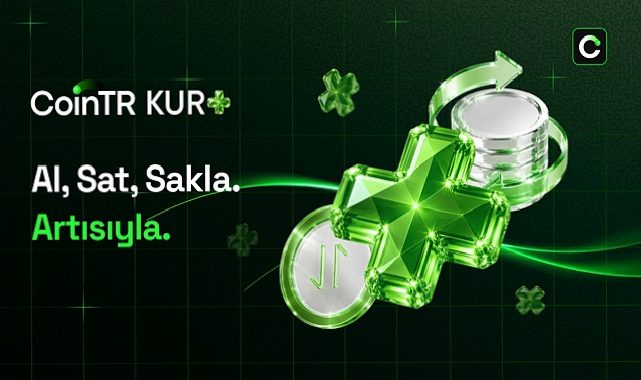 CoinTR, Geleceğin Finansal Hizmet Merkezi Kur+’ı Duyurdu