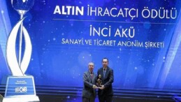 İnci Akü, İhracattaki Güçlü Performansını Bir Kere Daha Altın İhracat Mükafatı ile Taçlandırdı