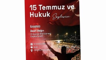 İzmir Bakırçay Üniversitesinde “15 Temmuz ve Hukuk” Söyleşisi Gerçekleştirilecek