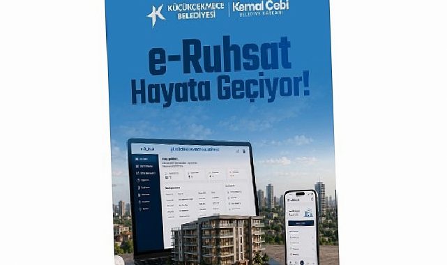 Küçükçekmece Belediyesi’nde Ruhsat Süreçleri Artık Dijital Ortamda