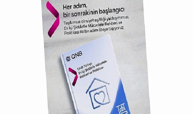 QNB Türkiye, Toplumsal Cinsiyet Eşitliği Seyahatini Konut İçi Şiddetle Gayret Rehberi ve Siyaseti ile Bir Adım İleri Taşıdı