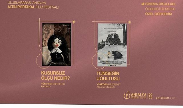 Altın Portakal’da “Sinema Okulları Öğrenci Sinemaları Yarışması”nda finalistler açıklandı