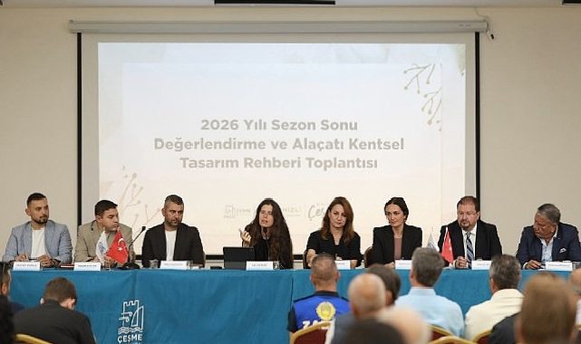 Çeşme Belediyesi, Alaçatı’nın geleceği için turizm temsilcileri ve esnafla buluştu