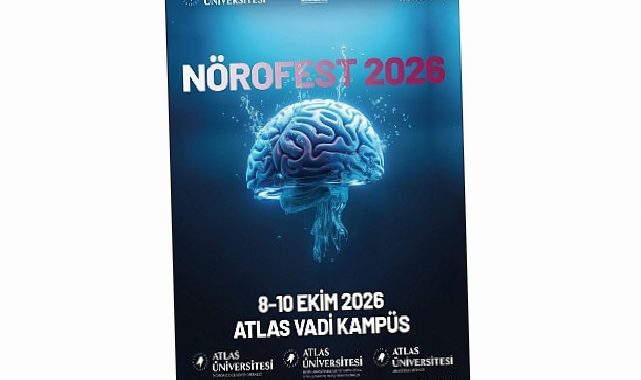 Nörofest 2026, beyin ve nörobilimin geleceğini Atlas Üniversitesi’nde buluşturuyor
