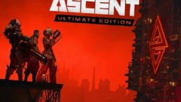The Ascent Ultimate Edition, Nintendo Switch 2’de Ön Siparişe Açıldı