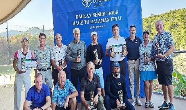 The Dalaman Golf Club, Balkan SenIor Tour’un Milletlerarası Finaline Konut Sahipliği Yaptı